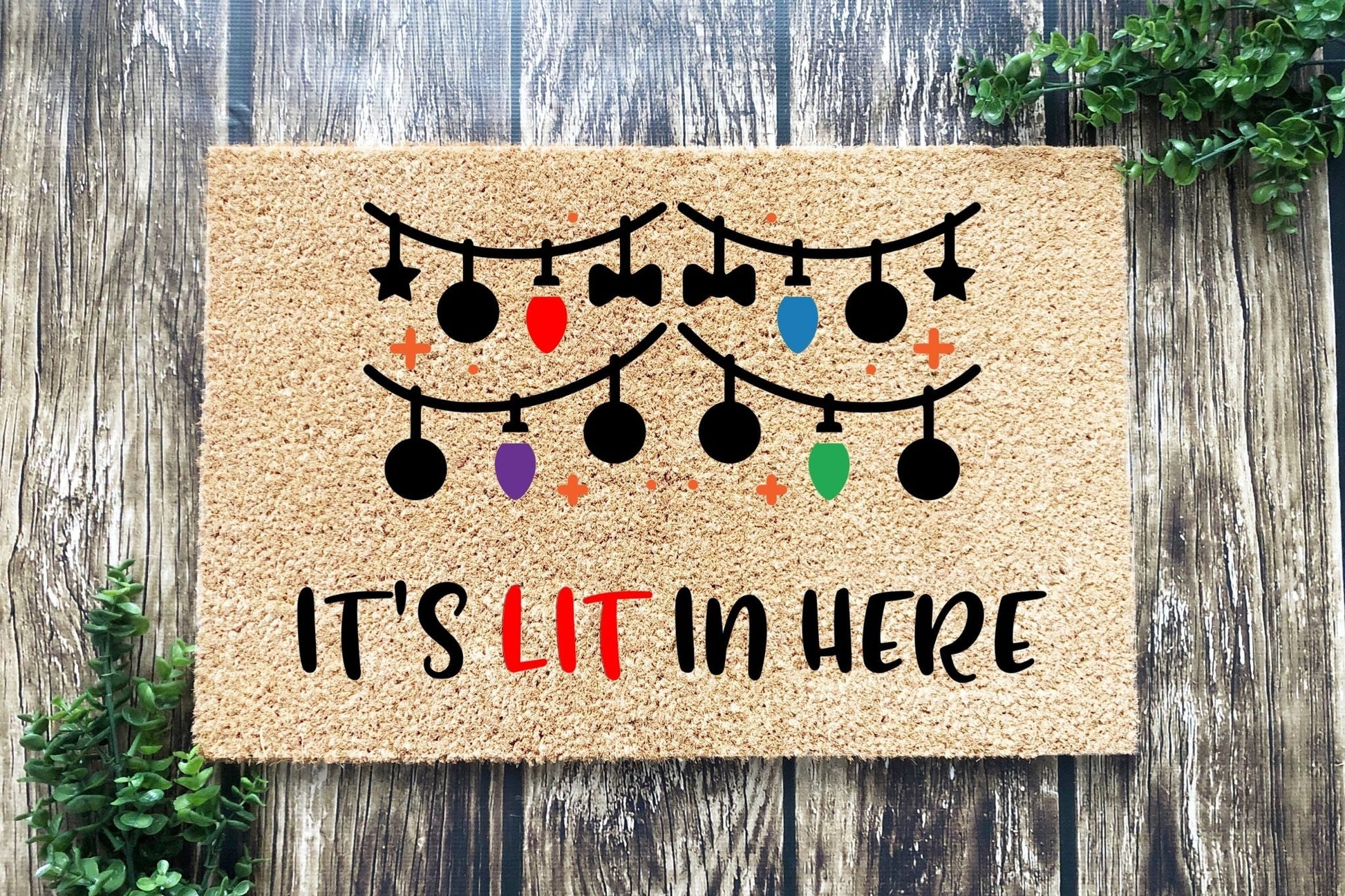 It's LIT in here doormat