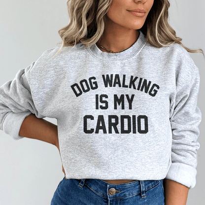 Dog Walking Is My Cardio-0